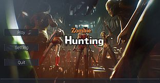 Zombie Hunting