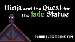 Ninja and the Quest for the Jade Statue