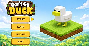 Don't Go Duck