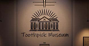 Toothpick Museum