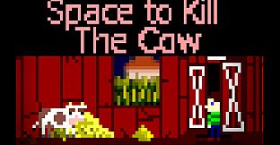 Don't Kill the Cow