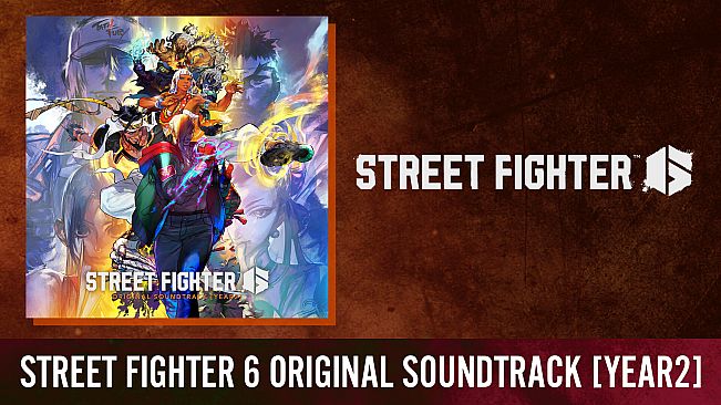 Street Fighter 6 Original Soundtrack [Year 2]
