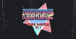 Drunken Wrestlers 2: Original Soundtrack, Vol. 2