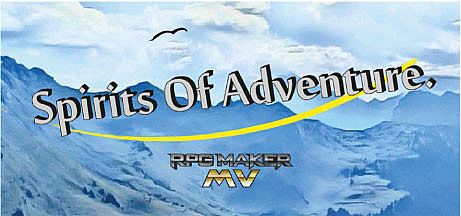 RPG Maker MV - Spirits of Adventure