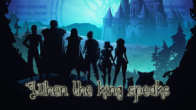 When the king speaks