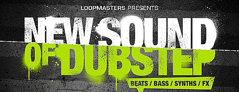 Loopmasters - New Sound of Dubstep