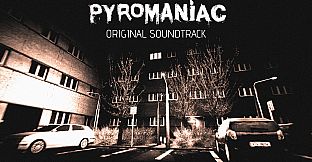 Pyromaniac: Original Soundtrack