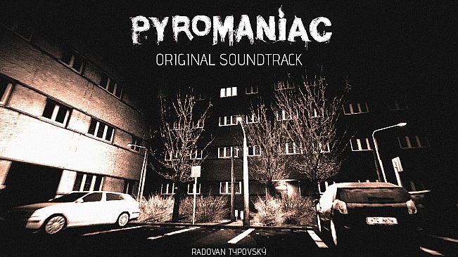 Pyromaniac: Original Soundtrack