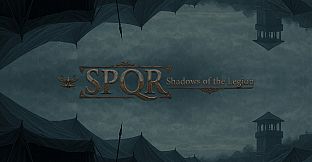 SPQR:Shadows of The Legion