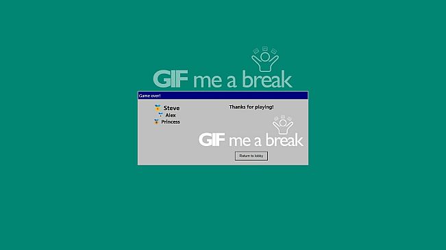 GIF me a break!