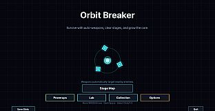 Orbit Breaker