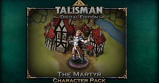 Talisman Character - Martyr
