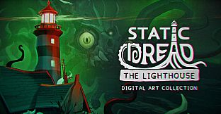 Static Dread: The Lighthouse - Digital Art Collection
