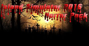 Island Simulator 2016 - Horror Pack