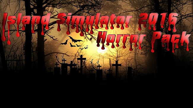 Island Simulator 2016 - Horror Pack