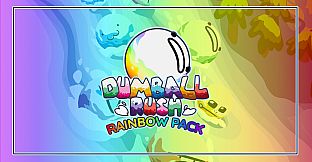 Dumball Rush - Rainbow Pack