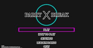 Parry X Break