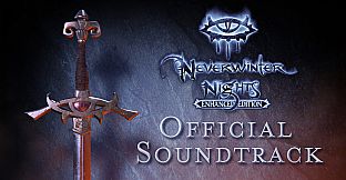 Neverwinter Nights: Enhanced Edition Official Soundtrack