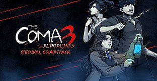 The Coma 3: Bloodlines - Original Soundtrack