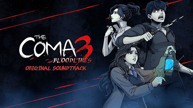 The Coma 3: Bloodlines - Original Soundtrack