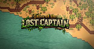 Tales Of The Lost Captain | The Castaway's New Quest