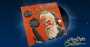 PAYDAY 2: A Merry Payday Christmas Soundtrack