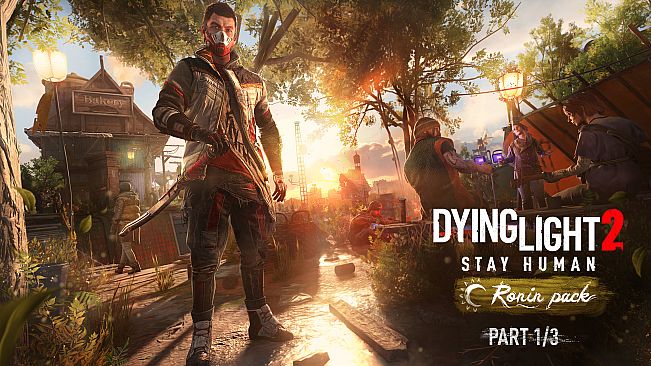 Dying Light 2 Stay Human: Ronin Pack—Part 1/3