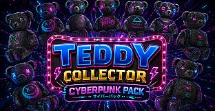 Teddy Collector - Cyberpunk Pack