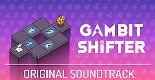 Gambit Shifter - Soundtrack