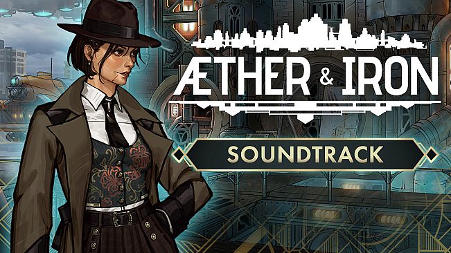 Aether & Iron Soundtrack