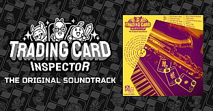 Trading Card Inspector Soundtrack