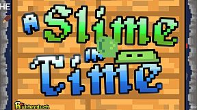 A Slime In Time