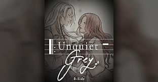 Unquiet Grey - B-Side/Supporter Pack