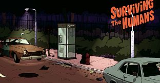Surviving The Humans