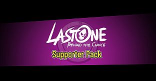 Lastone: Behind the Choice - Supporter Pack