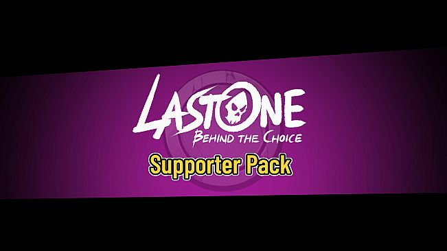 Lastone: Behind the Choice - Supporter Pack
