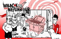Whack the Serial Killer 20 Ways plus Neighbour, Burglars...