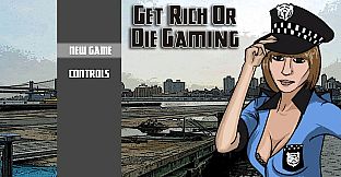 Get Rich or Die Gaming
