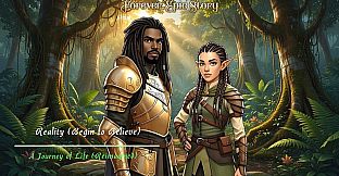 Forever Epic Story: A Journey of Life (Reimagined)