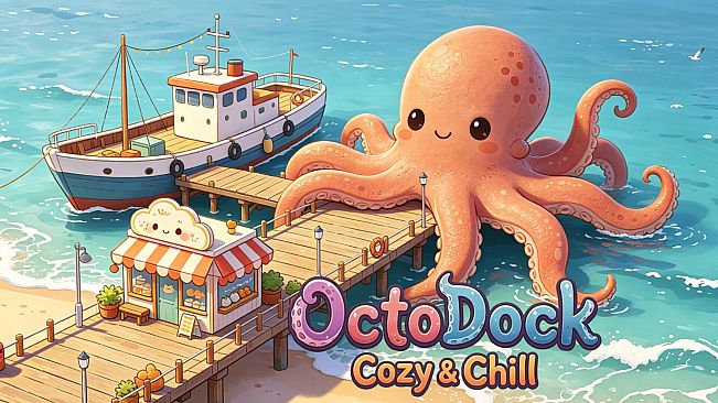 OctoDock: Cozy & Chill
