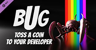 BUG - Toss a coin to your developer