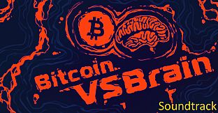 Bitcoin VS Brain - Soundtrack