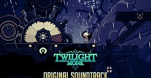 Twilight Monk Soundtrack