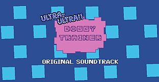 Ultra-Ultra Doggy Trainer!! Soundtrack
