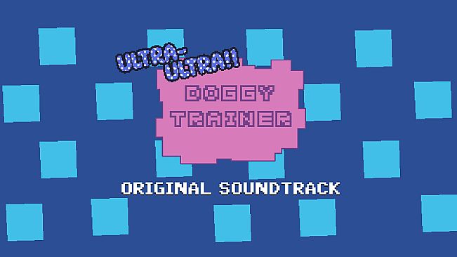Ultra-Ultra Doggy Trainer!! Soundtrack