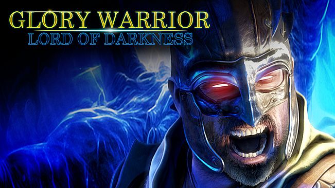 Glory Warrior : Lord of Darkness