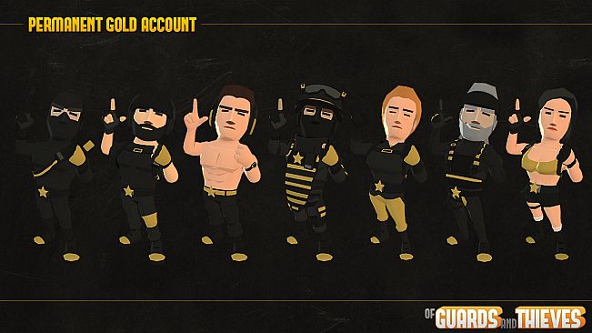 Of Guards And Thieves - Permanent Gold Account