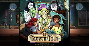 Tavern Talk: Supporter Edition Upgrade