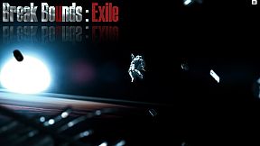 Break Bounds: Exile 越界：流放者