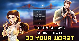There's Always a Madman: Do Your Worst Soundtrack